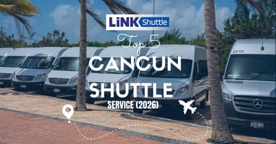 Top 5 Cancún Shuttle Services (2026)